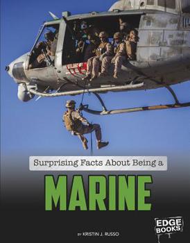 Hardcover Surprising Facts about Being a Marine Book