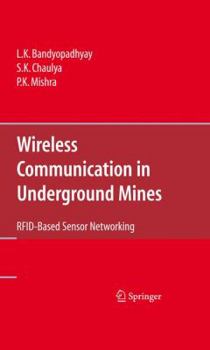 Hardcover Wireless Communication in Underground Mines: Rfid-Based Sensor Networking Book