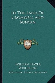 In the Land of Cromwell and Bunyan