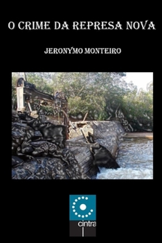 Paperback O Crime da Represa Nova [Portuguese] Book
