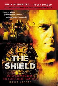 Paperback The Shield: Notes from the Barnthe Elite Strike Team Files Book