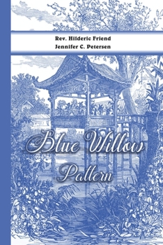 Paperback Blue Willow Pattern: A Chinese Cultural Perspective Book