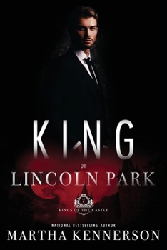Paperback Kings of Lincoln Park: Book 7 of the Kings of the Castle Series Book