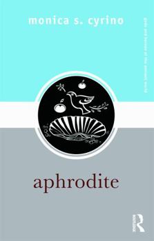 Aphrodite - Book  of the Gods and Heroes of the Ancient World