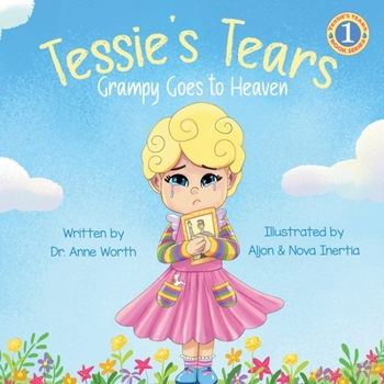 Paperback Tessie's Tears: Grampy Goes to Heaven Book