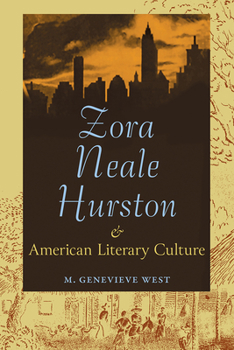 Zora Neale Hurston & American Literary Culture