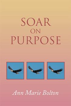 Paperback Soar on Purpose Book