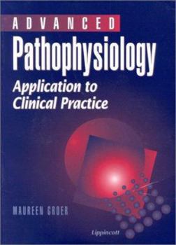 Paperback Advanced Pathophysiology: Application to Clinical Practice Book