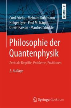 Paperback Philosophie Der Quantenphysik: Zentrale Begriffe, Probleme, Positionen [German] Book