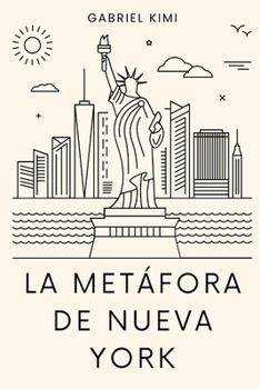 Paperback La Metáfora de Nueva York [Spanish] Book