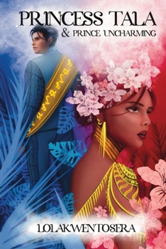 Paperback Princess Tala & Prince Uncharming [Philippine (Other)] Book