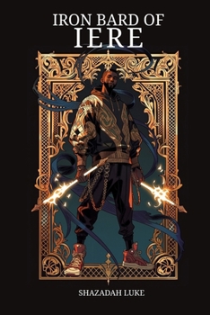 Paperback The Iron Bard of Iere Book