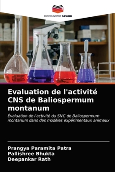 Paperback Evaluation de l'activité CNS de Baliospermum montanum [French] Book