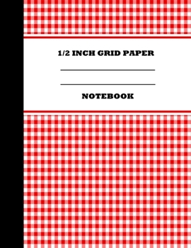 Paperback 1/2 Inch Grid Paper Notebook: Graph Paper Notebook 1/2 Inch Squares. Grid Paper Journal 8.5x11 in. Red Grid Book