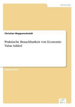 Paperback Praktische Brauchbarkeit von Economic Value Added [German] Book