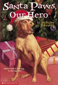 Mass Market Paperback Santa Paws #5: Santa Paws, Our Hero Book