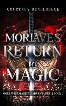 Paperback Morlave's Return to Magic Book