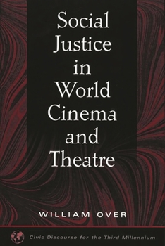 Paperback Social Justice in World Cinema and Theatre Book