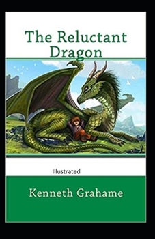 The Reluctant Dragon Illustrated
