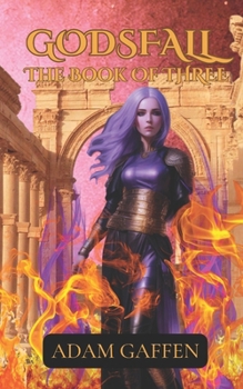 Godsfall: The Book of Three