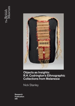 Paperback Objects as Insights: R.H. Codrington's Ethnographic Collections from Melanesia Book