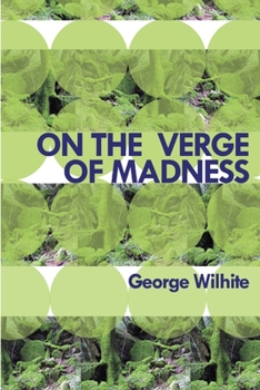 Paperback On the Verge of Madness Book