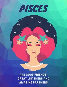 Paperback Pisces are Good Listeners, Great Friends and Amazing Partners: Astrology Workout Log Book