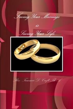Paperback Saving Your Marriage is Saving Your Life Book
