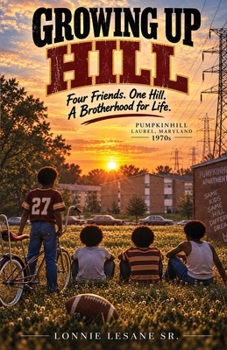 Growing Up Hill