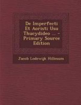 Paperback de Imperfecti Et Aoristi Usu Thucydideo ... - Primary Source Edition [Latin] Book