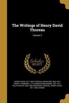 Paperback The Writings of Henry David Thoreau; Volume 2 Book