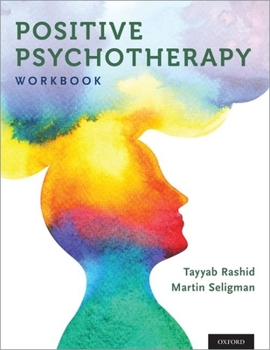 Paperback Positive Psychotherapy: Workbook Book