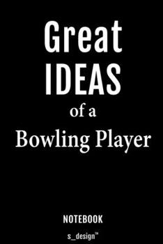 Notebook for Bowling Players / Bowling Player: awesome handy Note Book [120 blank lined ruled pages]