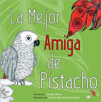 Paperback La Mejor Amiga de Pistacho (Spanish Edition) [Spanish] Book