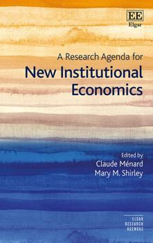 Paperback A Research Agenda for New Institutional Economics (Elgar Research Agendas) Book