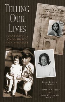 Paperback Telling Our Lives: Conversations on Solidarity and Difference Book