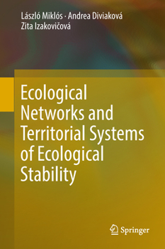 Hardcover Ecological Networks and Territorial Systems of Ecological Stability Book