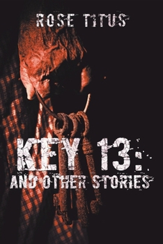 Paperback Key 13: And Other Stories Book