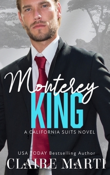 Monterey King - Book #3 of the California Suits