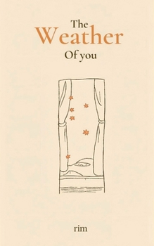 The Weather Of You