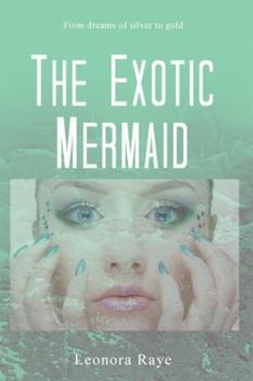 Paperback The Exotic Mermaid Book