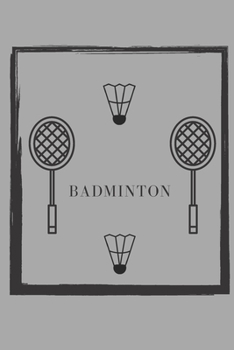 Paperback Badminton journal - badminton: cover -lined 120 pages writing notebook diary Book