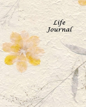 Life Journal: 8"x10"