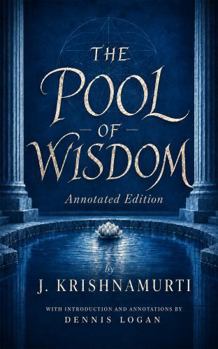 Hardcover The Pool of Wisdom: Annotated Edition Book