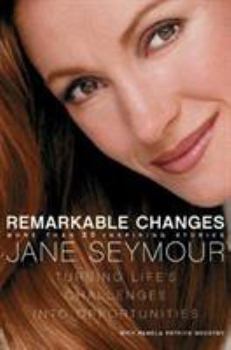 Paperback Remarkable Changes: Turning Life's Challenges Into Opportunities Book