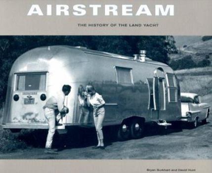 Paperback Airstream: The History of the Land Yacht Book