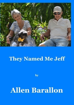 Paperback They Named Me Jeff Book