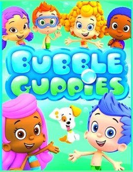 Paperback Bubbl? guppies coloring book: Kids Coloring Book With Easy And Fun Bubbl? guppies Coloring Pages Book