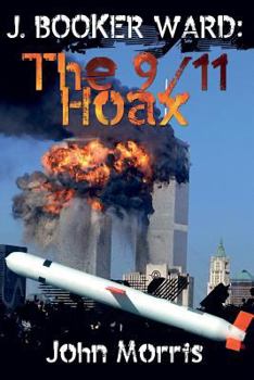Paperback J. Booker Ward: The 9/11 Hoax Book