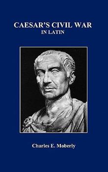 Hardcover Caesar's Civil War in Latin [Latin] Book